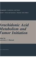 Arachidonic Acid Metabolism and Tumor Initiation