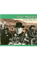 True Stories: The Wild West