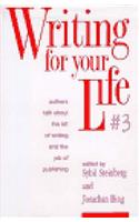 Writing for Your Life #3