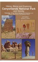 Hiking, Biking and Exploring Canyonlands National Park and Vicinity