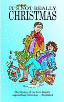 It's Not Really Christmas