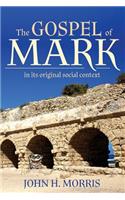 Gospel of Mark in Its Original Social Context