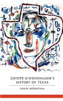 Coyote O'Donohughe's History of Texas