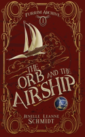 Orb and the Airship