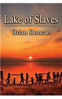Lake of Slaves