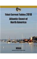 Tidal Current Tables 2018: Atlantic Coast of North America: Atlantic Coast of North America