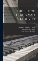 Life of Ludwig Van Beethoven; 3