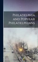 Philadelphia and Popular Philadelphians
