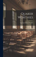 Quaker Worthies