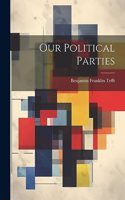 Our Political Parties