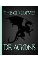 This Girl Loves Dragons