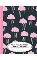 Primary Composition Notebook: Primary Composition Notebook Story Paper - 8.5x11 - Grades K-2: Cute cloud School Specialty Handwriting Paper Dotted Middle Line (Kindergarten Compo