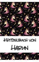 Kritzelbuch von Harun: Kritzel- und Malbuch mit leeren Seiten für deinen personalisierten Vornamen