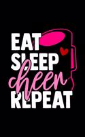 Eat Sleep Cheer Repeat
