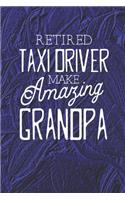 Retired Taxi Driver Make Amazing Grandpa