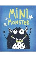 Mini Monster: Blank Lined Journal and Notebook to Write in as Diary 150 Pages 8.5 X 11 Large