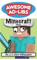 Awesome Ad-Libs Minecraft Edition: An Ad-Lib Story Telling Game(2 Awesome Ad-Libs)