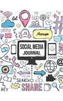 Social Media Journal: Keep Track of Your Social Media Accounts, Sites, Profile Information, Usernames (Notebook, Composition Book) Large 8.5 X 11 Inches