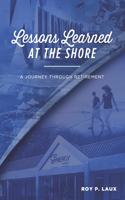 Lessons Learned at the Shore