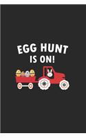 Egg Hunt Is On!: Funny Easter Bunny, Egg Hunt Planning Organizer, Composition Notebook, Draw and Write Activity Book for Kids