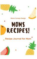Moms Recipes