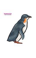 Penguin Sketch Book: Practice Painting, Drawing, writing, Sketching or Creative Doodling.