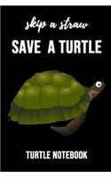 Skip A Straw Save A Turtle