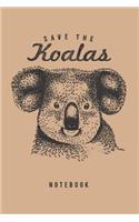 Save The Koalas Notebook. Blank Lined Journal For Writing And Note Taking.
