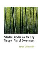 Selected Articles on the City Manager Plan of Government