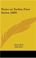 Notes on Yachts, First Series (1869)