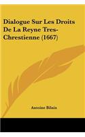 Dialogue Sur Les Droits De La Reyne Tres-Chrestienne (1667)