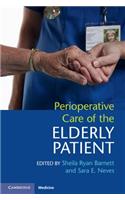 Perioperative Care of the Elderly Patient