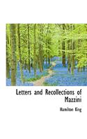 Letters and Recollections of Mazzini