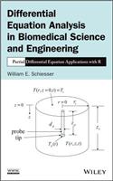 Differential Equation Analysis in Biomedical Science and Engineering – Partial Differential Equation Applications with R