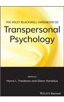 Wiley-Blackwell Handbook of Transpersonal Psychology