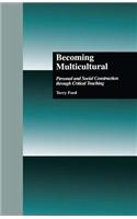 Becoming Multicultural