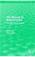 Making of Masculinities (Routledge Revivals)