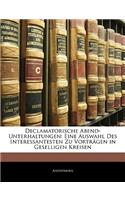 Declamatorische Abend-Unterhaltungen