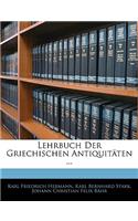 Lehrbuch Der Griechischen Antiquitaten ...