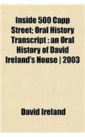 Inside 500 Capp Street; Oral History Transcript