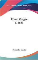 Rome Vengee (1863)
