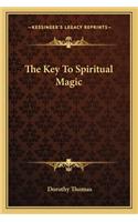 Key to Spiritual Magic