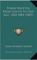 Poems Written from Youth to Old Age, 1824-1884 (1885)
