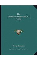 The Bannatyne Manuscript V3 (1896)