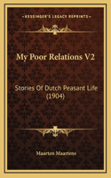 My Poor Relations V2: Stories Of Dutch Peasant Life (1904)(English)