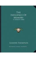 The Influence Of Memory