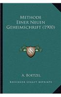 Methode Einer Neuen Geheimschrift (1900): (German)