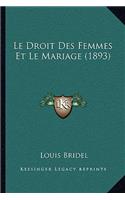 Droit Des Femmes Et Le Mariage (1893)