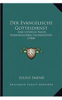 Evangelische Gottesdienst