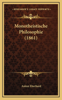 Monotheistische Philosophie (1861)
